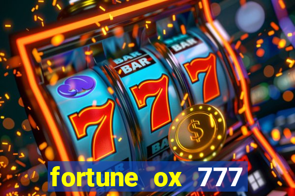 fortune ox 777 fortuna 77